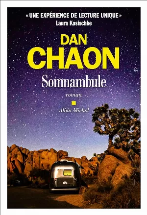 Dan Chaon - Somnambule